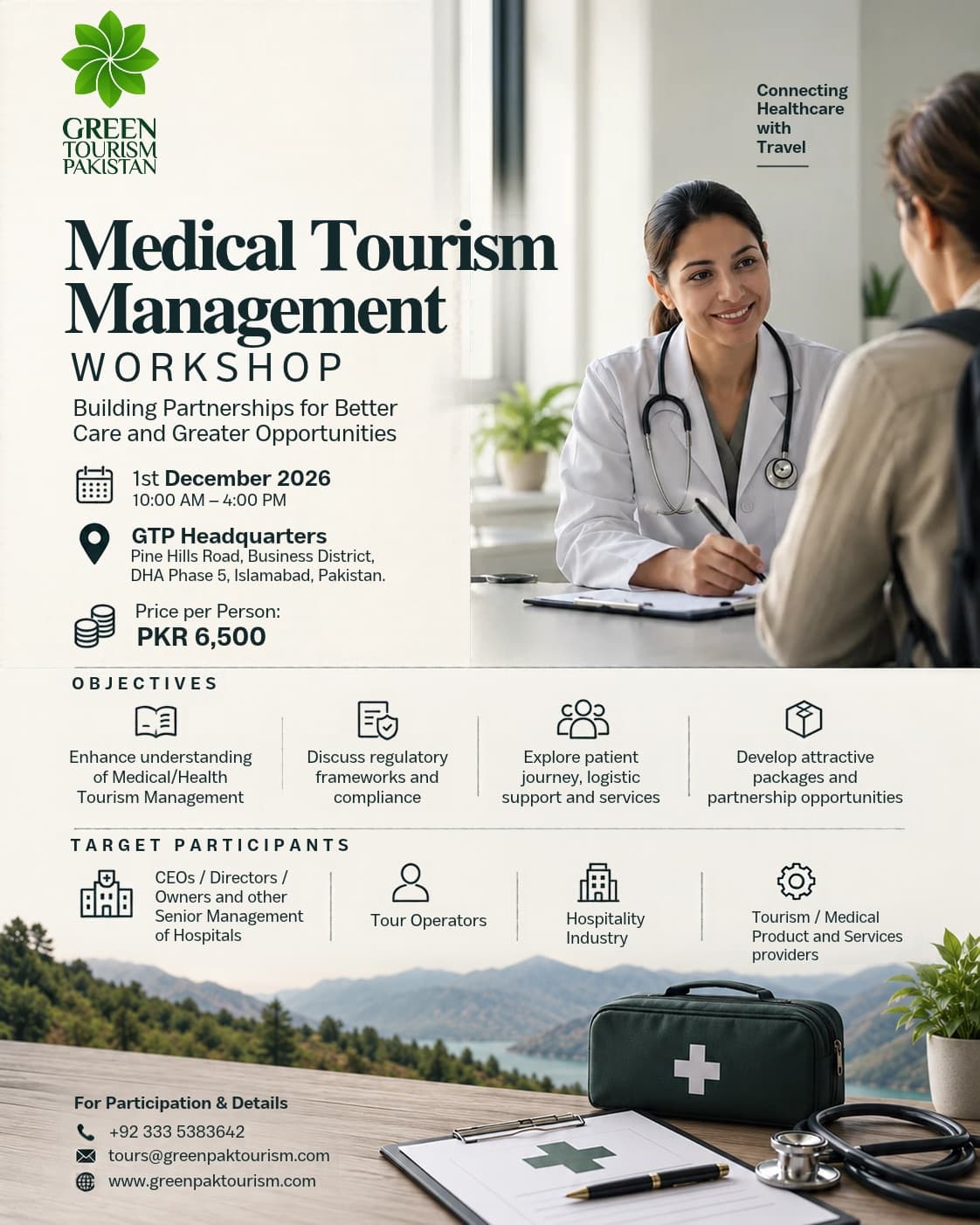 Medical Tourism Management Workshop poster. A smiling doctor in a white coat talks with a patient at a desk, above a first-aid bag, stethoscope and clipboard on a table overlooking green hills and a lake.